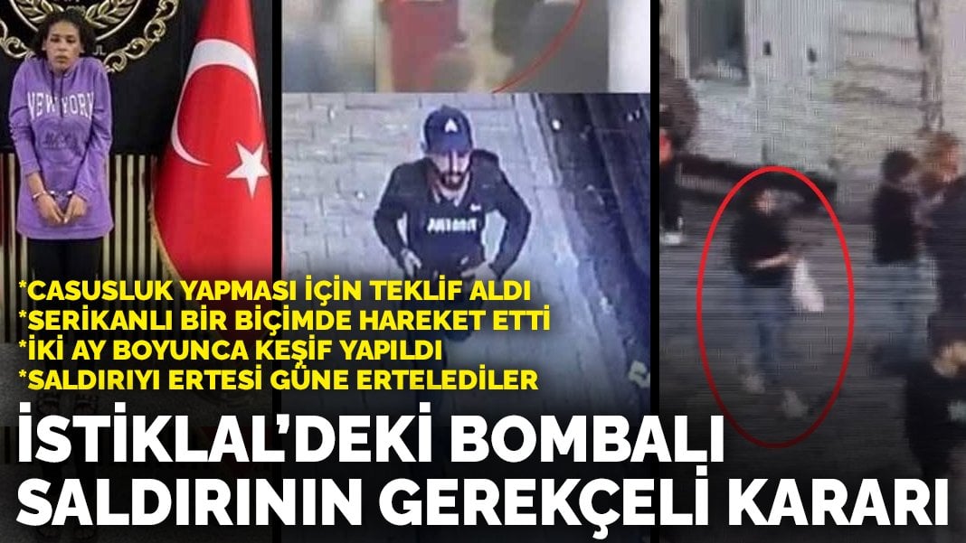 İstiklal Caddesi’ndeki bombalı saldırıyla ilgili davada gerekçeli karar açıklandı