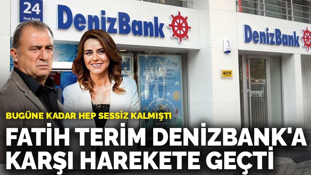 Bugüne kadar hep sessiz kalmıştı: Fatih Terim, Denizbank’a karşı harekete geçti