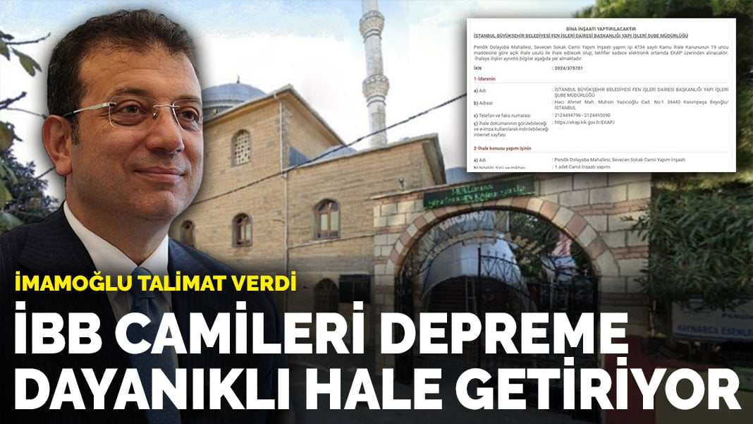 İmamoğlu talimat verdi: İBB camileri depreme dayanıklı hale getiriyor