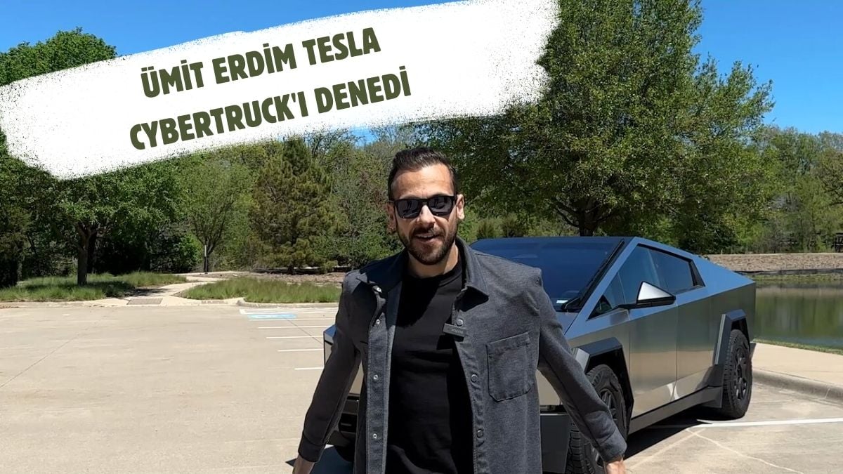 Tesla Cybertruck’ı kullanan ilk Türk ünlü! Bu özelliği hiç konuşulmamıştı… Ümit Erdim notunu verdi