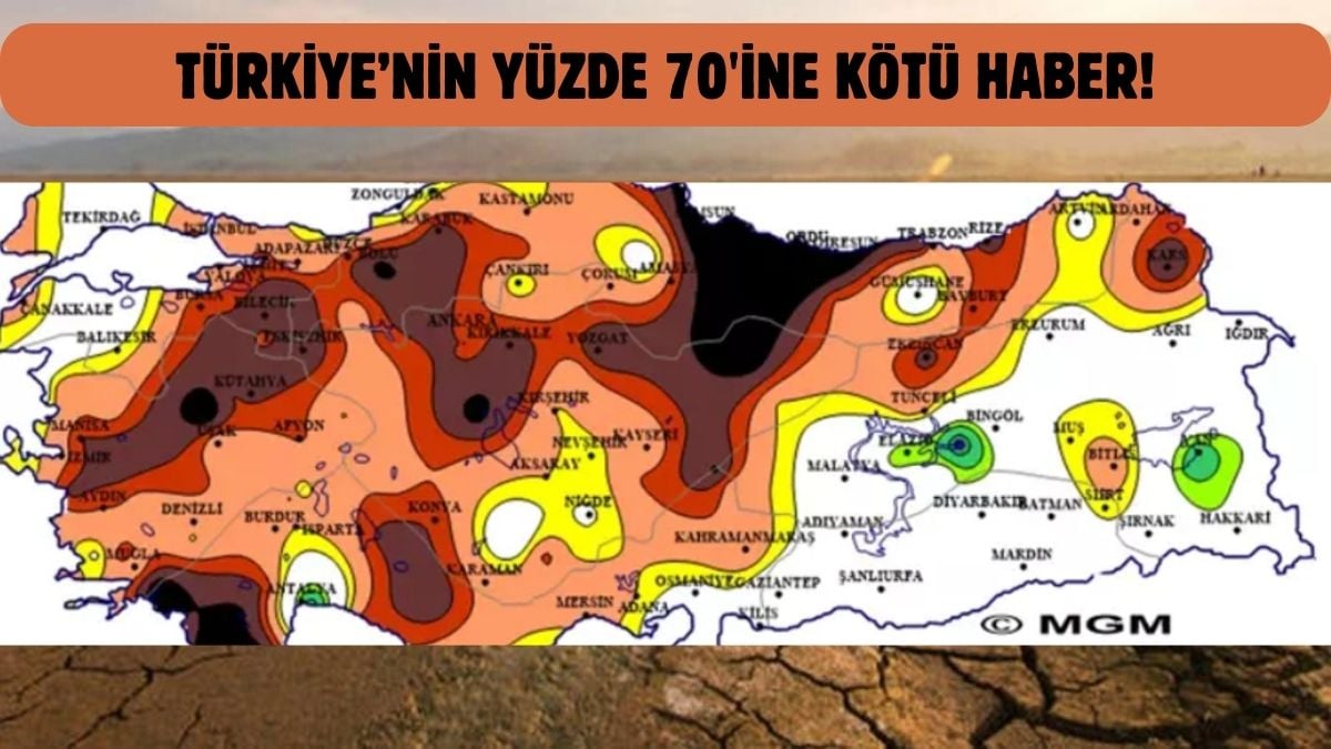 Türkiye haritasında şehirler kahverengi! Türkiye’nin yüzde 70’ine kötü haber var, resmen sonumuz geliyor