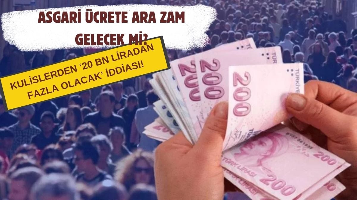 Asgari ücretlinin dar günleri bitiyor… Asgari ücret 20 bin TL’yi geçecek iddiası: Net rakam kulislerden sızdırıldı