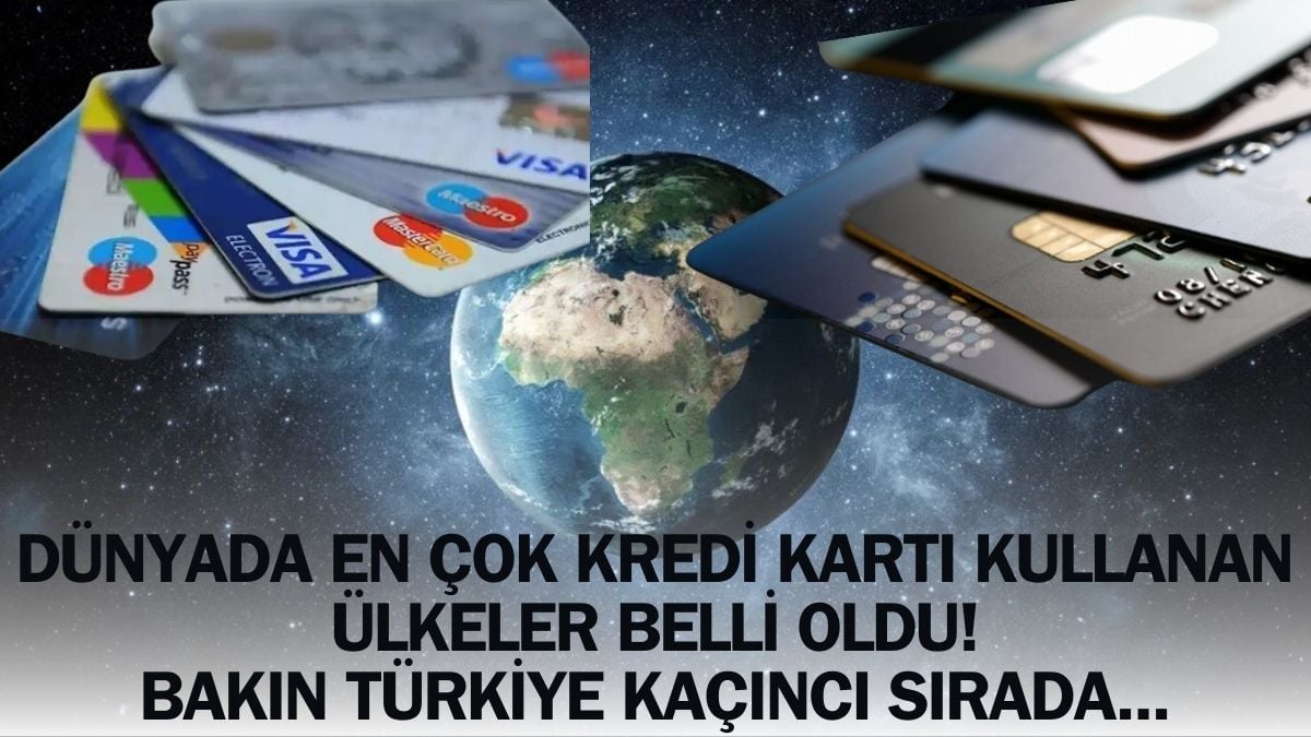 İşte en çok kredi kartı kullanan ülkeler! Nakit parayı bulan seviniyor: Türkiye’nin sıralaması dikkat çekti