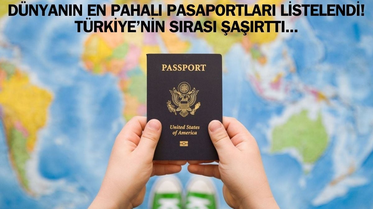 Dünyanın en pahalı pasaportları! Türkiye’nin listedeki yeri ortaya çıktı, vizesiz kaç ülkeye gidiliyor?