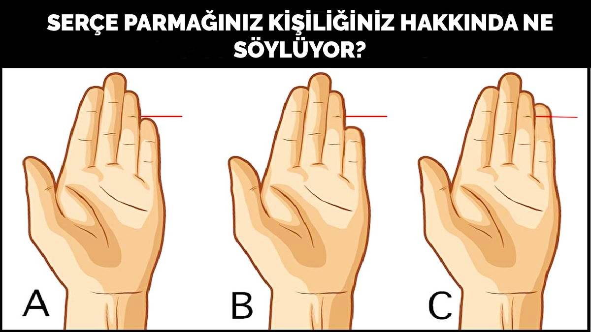 Serçe parmağınız karakteriniz hakkında bilgi veriyor! Parmağınız kısa mı yoksa uzun mu? İşte serçe parmakla karakter analizi…