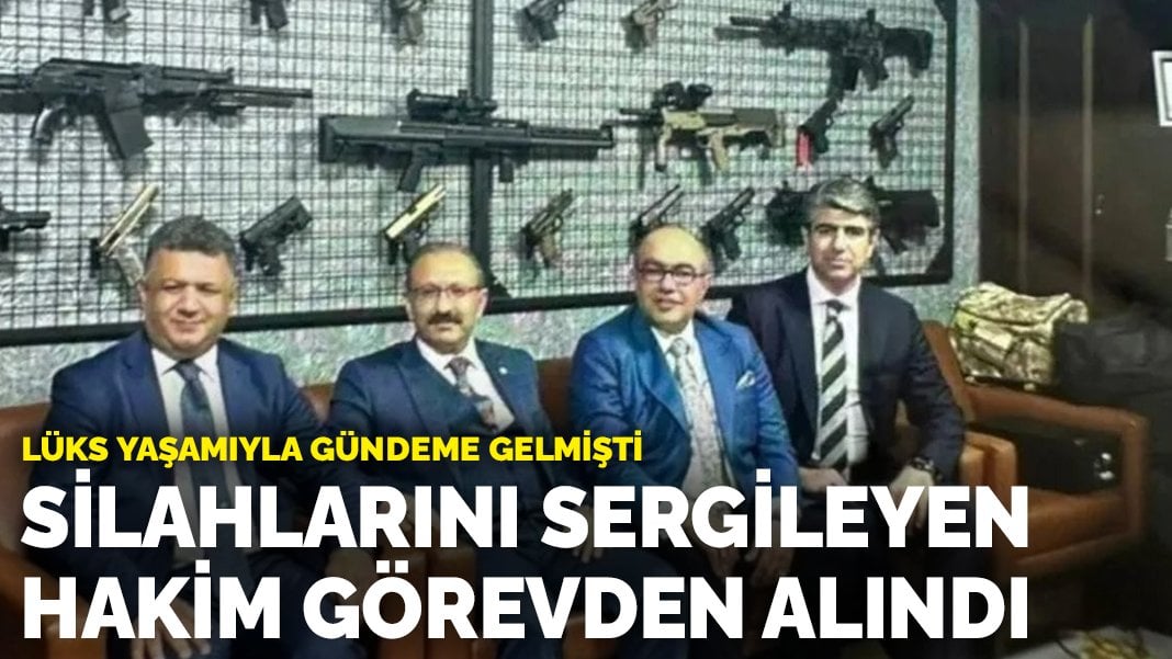 Silahlarını sergileyen İzmir Adli Yargı Adalet Komisyonu Başkanı görevden alındı