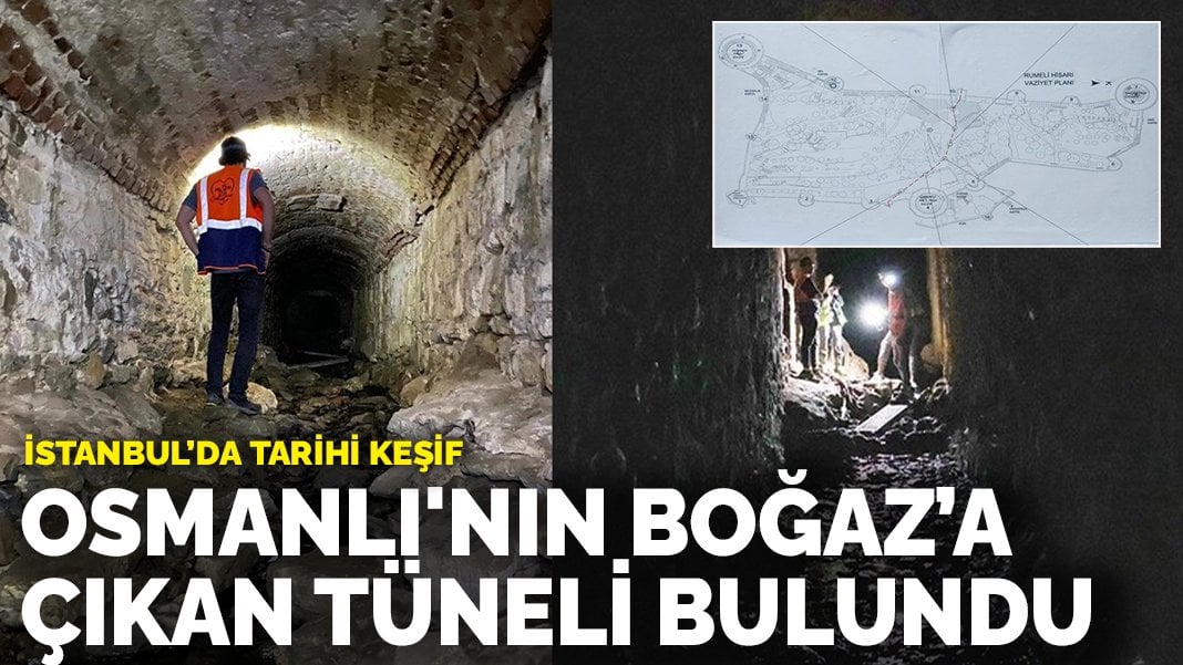 İstanbul’da tarihi keşif! Osmanlı’nın Boğaz’a çıkan tüneli bulundu