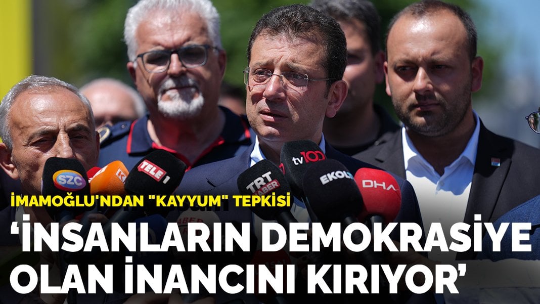 İmamoğlu’ndan “kayyum” tepkisi: İnsanların demokrasiye olan inancını kırıyor