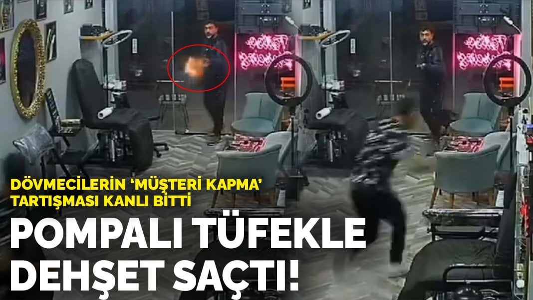 Dövmecilerin ‘müşteri kapma’ tartışması kanlı bitti: Pompalı tüfekle dehşet saçtı!