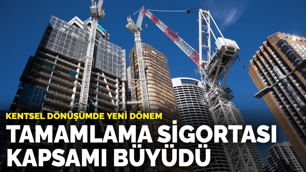 Kentsel dönüşümde yeni dönem başlıyor! Artık o binalar da sigorta kapsamında…