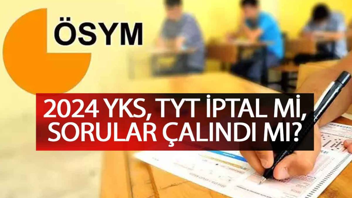 YKS-AYTsoruları çalındı mı? Sosyal medya görüntüleri şok etti: Açıklama geldi