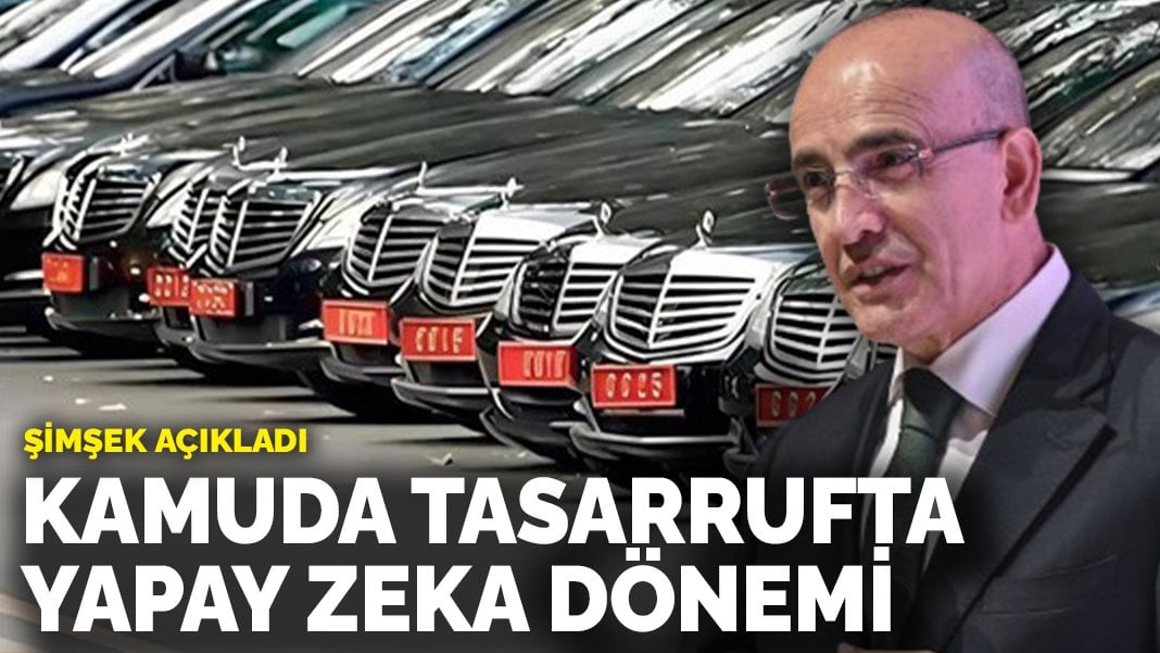 Mehmet Şimşek açıkladı: Kamuda tasarrufta yapay zeka dönemi