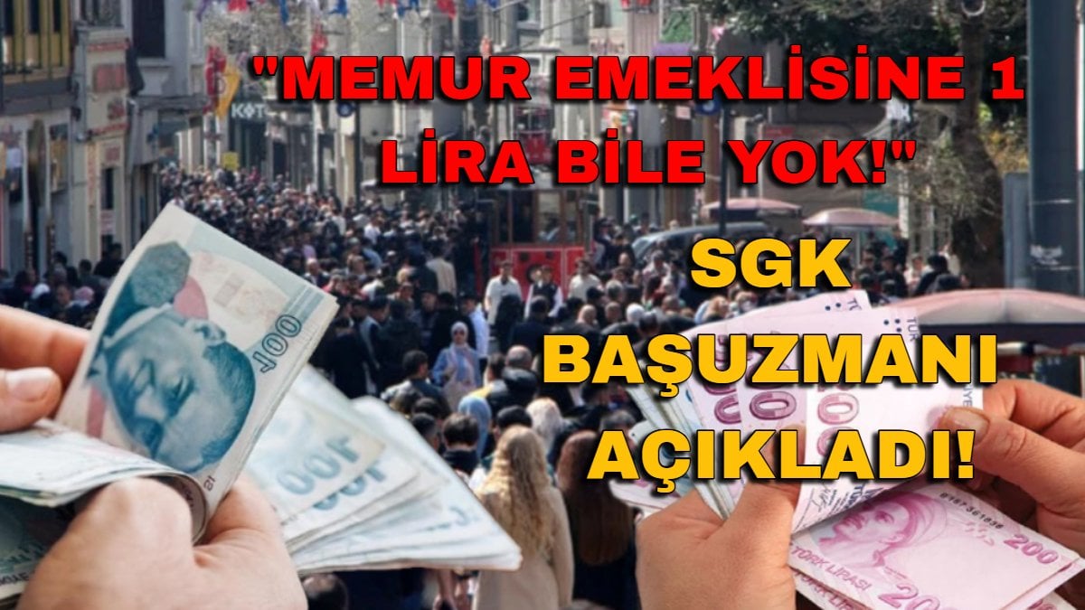 Memur emeklileri ayağa kalkacak! Memurlara bir lira bile yok, SGK uzmanı ‘duyum aldım’ diyerek açıkladı