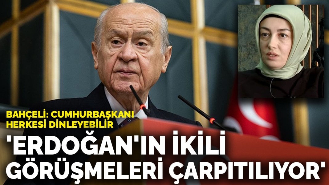 Bahçeli: Erdoğan’ın ikili görüşmeleri çarpıtılıyor