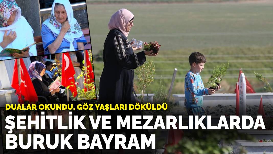 Şehitlik ve mezarlıklarda buruk bayram