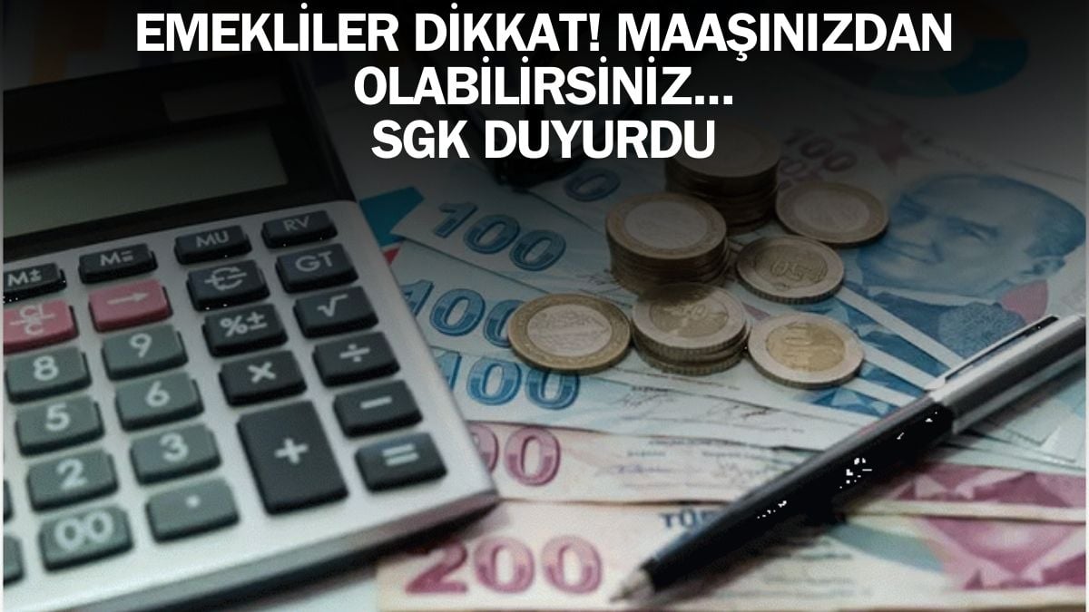 Binlerce emeklinin bayram sonrası maaşları kesilecek! SGK açıkladı: 50 bin emekliye maaş yok