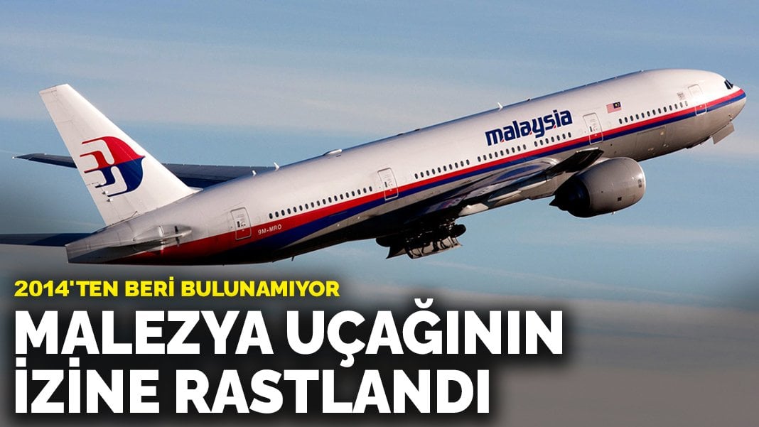 2014’ten beri bulunamıyor: Malezya uçağının izine rastlandı
