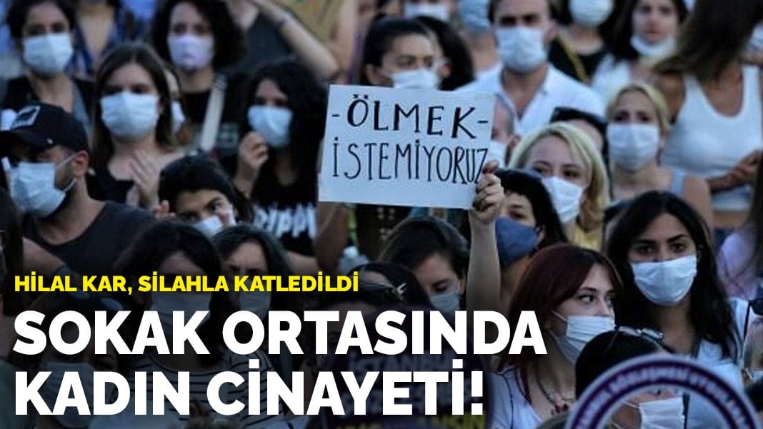 Diyarbakır’da sokak ortasında kadın cinayeti! Hilal Kar, silahla katledildi