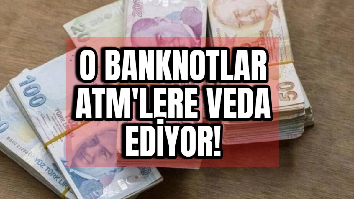 Cüzdanınızdaki o kağıt paralar ATM’lere veda ediyor! Ne yatırabileceksiniz ne de çekebileceksiniz: Bankaya giderken dikkat