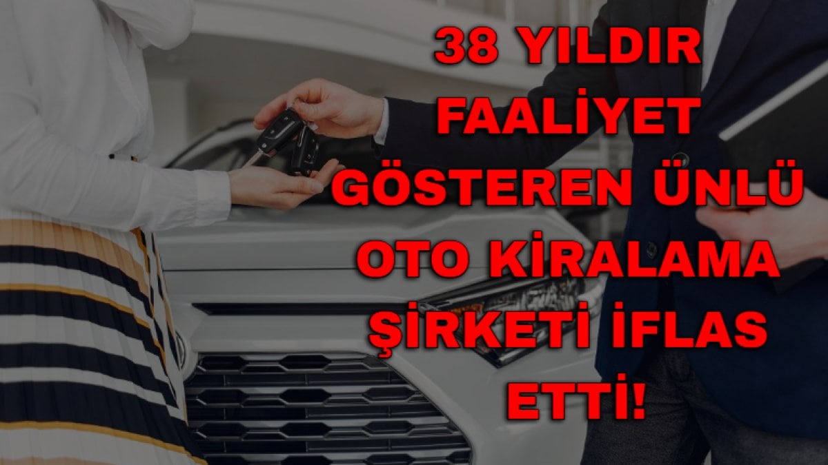 Türkiye’de 38 yıldır faaliyet gösteriyordu! Ünlü oto kiralama şirketi iflas bayrağını çekti