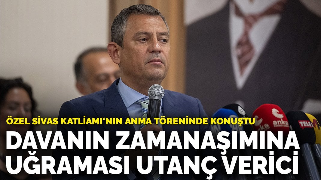 Özel Sivas Katliamı’nın anma töreninde konuştu: Davanın zamanaşımına uğraması utanç verici