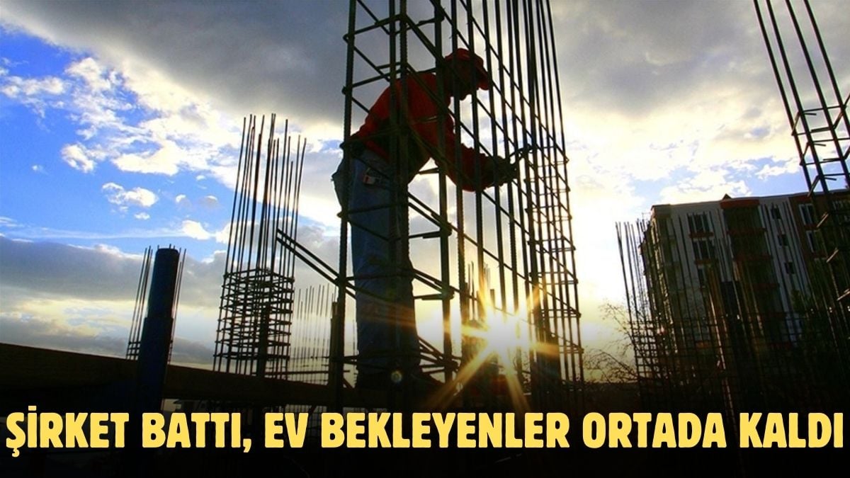 Ev yaptıranlara büyük şok! 33 yıllık inşaat şirketi battı, tüm projeleri yarım kaldı