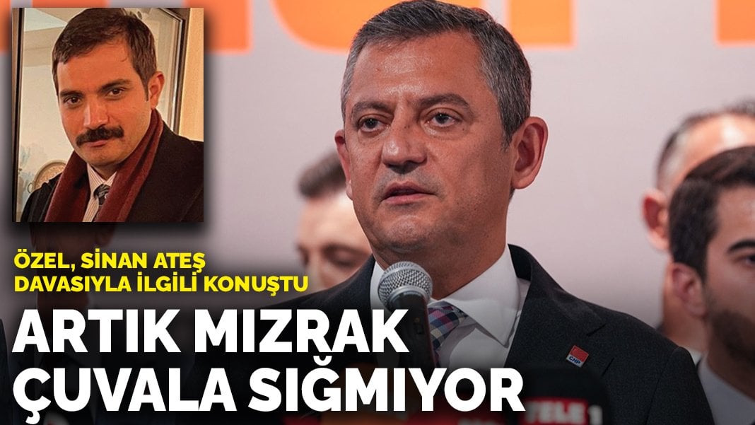 Özel Sinan Ateş davasıyla ilgili konuştu: Artık mızrak çuvala sığmıyor