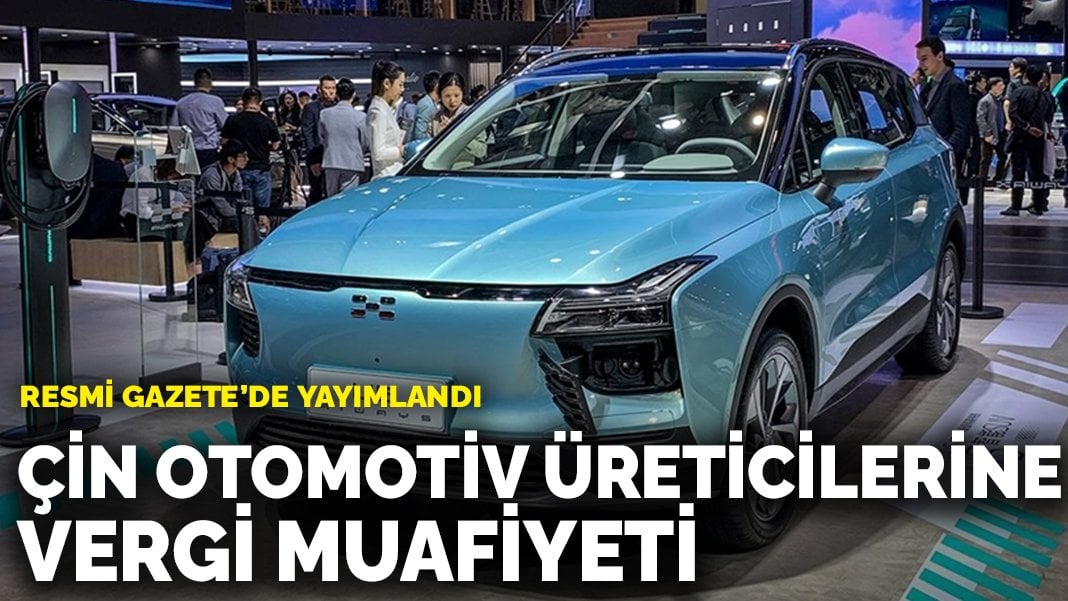 Çin otomotiv üreticileri ek vergiden muaf oldu