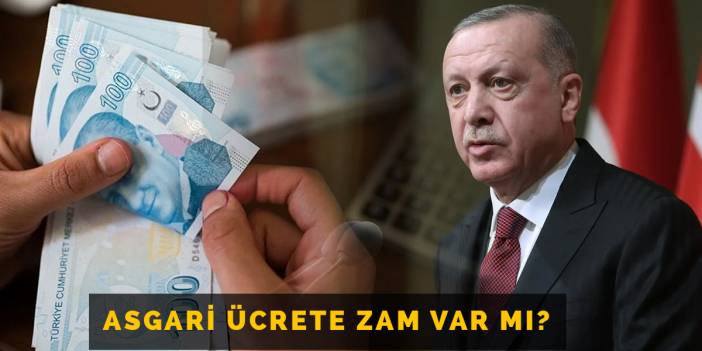 Asgari ücret zammında son nokta! Cumhurbaşkanı Erdoğan açıkladı: Asgari ücretle zam geliyor mu?