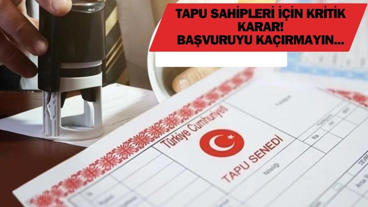 Başvuru yapmayanın tapusu elden gidecek! Binlerce kişiye duyuruldu: 90 gün süresi var