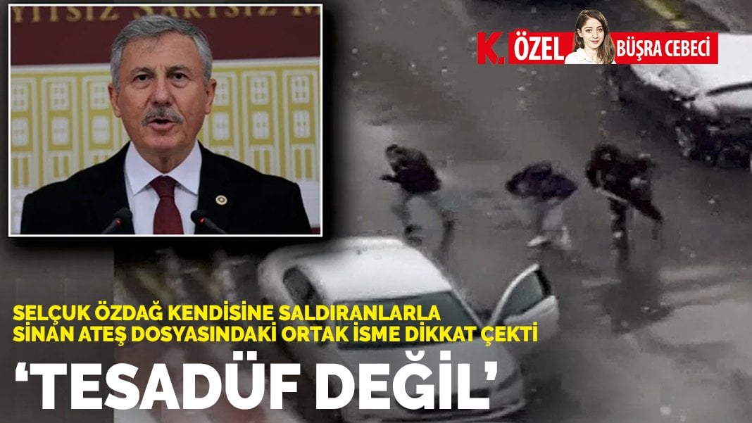 Selçuk Özdağ kendisine saldıranlarla Sinan Ateş dosyasındaki ortak isme dikkat çekti: Tesadüf değil