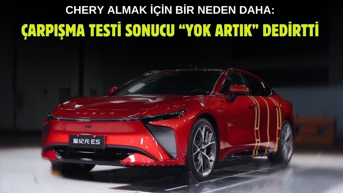 Chery almak için bir neden daha! Yeni modelin çarpışma testini görenler gözlerine inanamadı