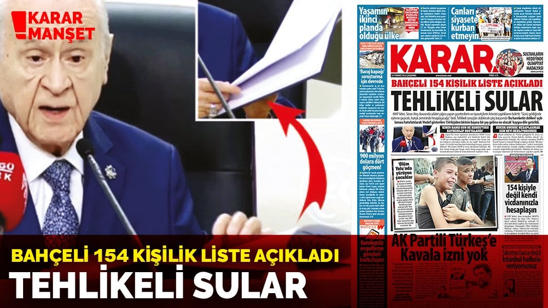 Bahçeli 154 kişilik liste açıkladı: Tehlikeli sular