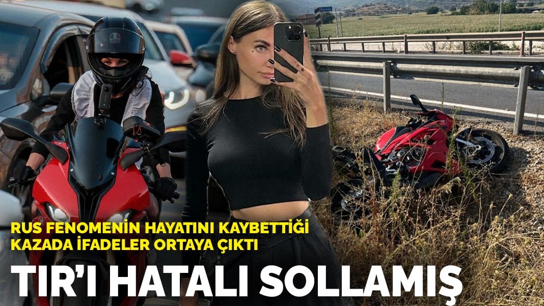 Rus fenomenin hayatını kaybettiği kazada ifadeler ortaya çıktı: TIR’ı hatalı sollamış