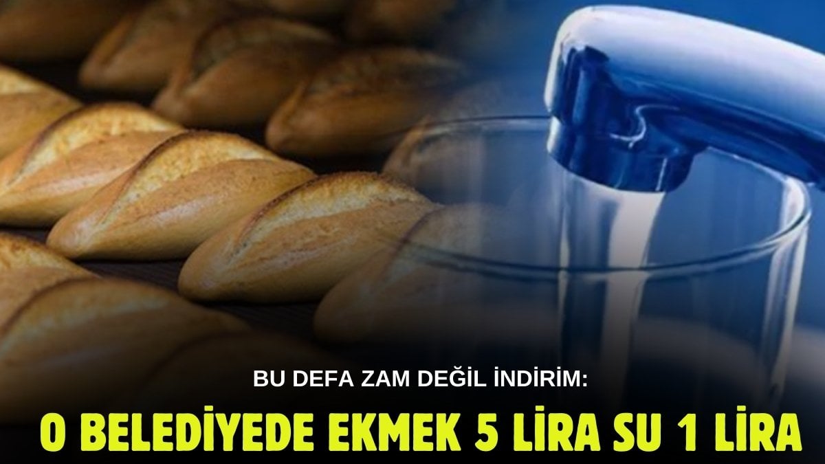 Ekmeğe bu kez zam değil indirim var! Ekmek 5 lira su 1 lira oluyor: Halk ekmek müjdeledi