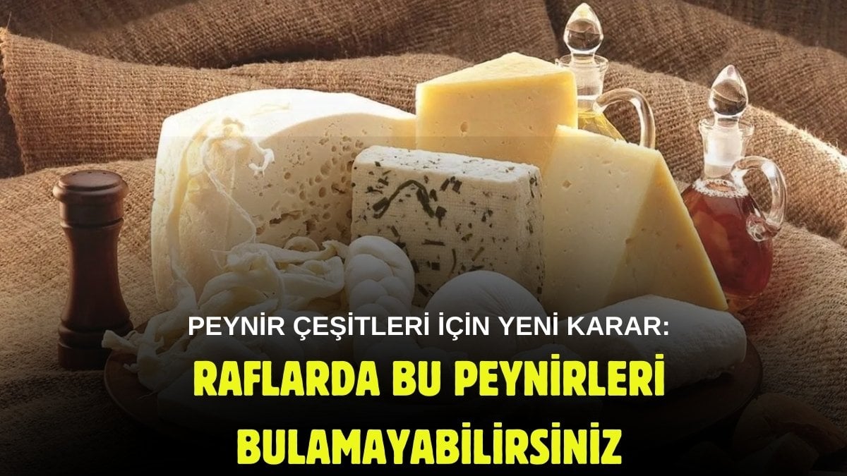 Marketlerde bir değişiklik daha! Boşuna raflarda aramayın: O peynirlere yasak geliyor