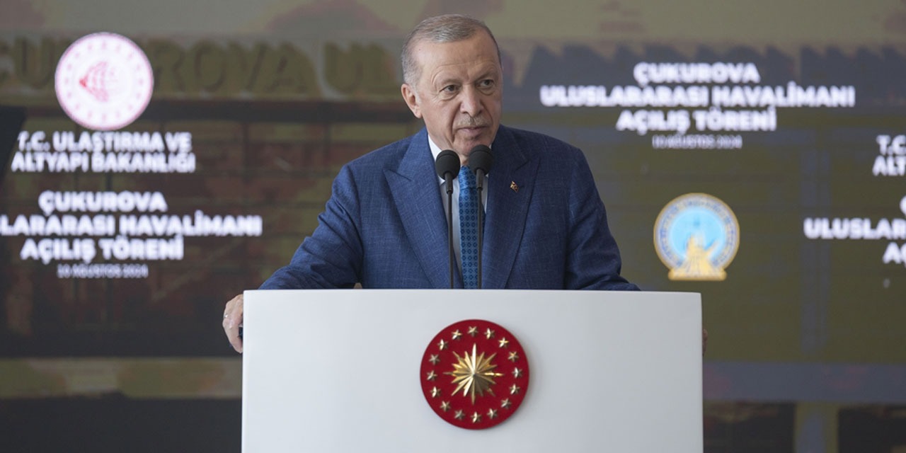 Cumhurbaşkanı Erdoğan Çukurova Uluslararası Havalimanı açılışında muhalefeti topa tuttu