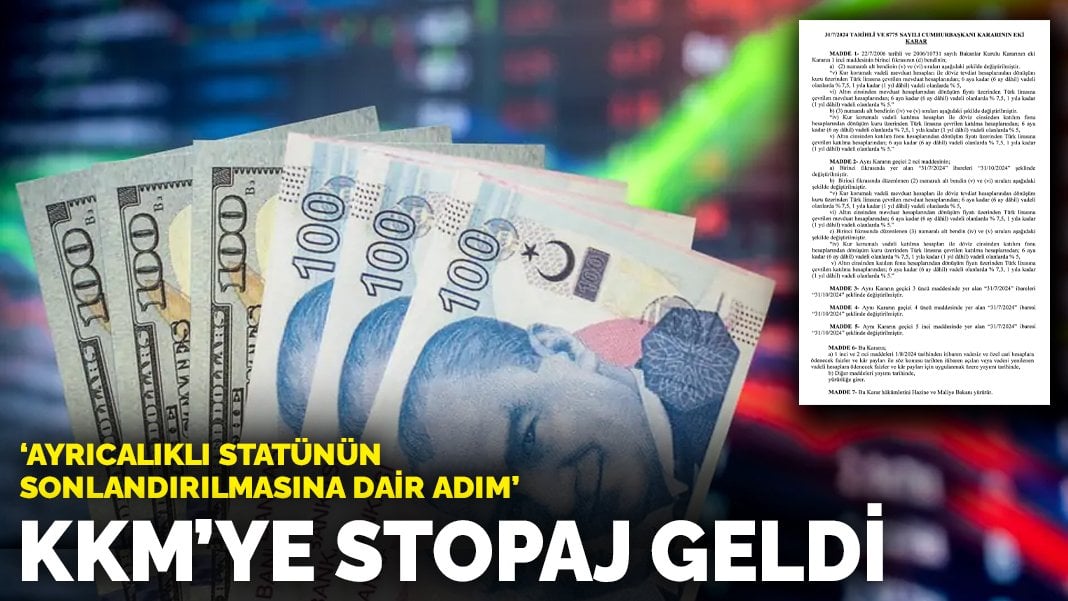 KKM’ye stopaj geldi: Ayrıcalıklı statünün sonlandırılmasına dair adım