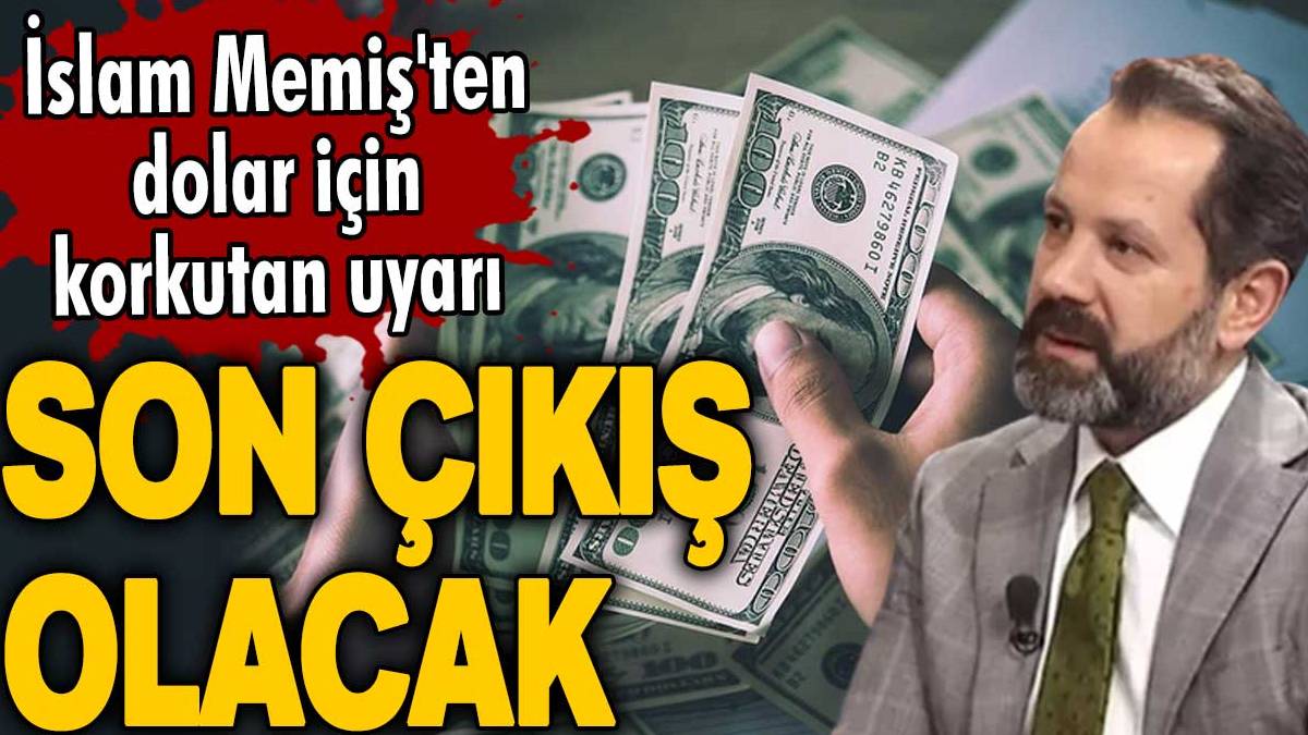 Elinde doları olan elektrik çarpmış gibi olacak! Dolar yasaklanıyor mu? İslam Memiş açıkladı