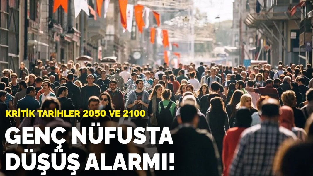 Genç nüfusta düşüş alarmı! Kritik iki tarih 2050 ve 2100