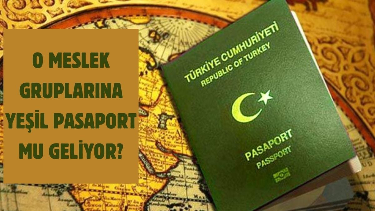 Binlerce kişiye yeşil pasaport müjdesi! Bu meslekleri yapanlar yaşadı: Yeşil pasaport hakkı gelebilir