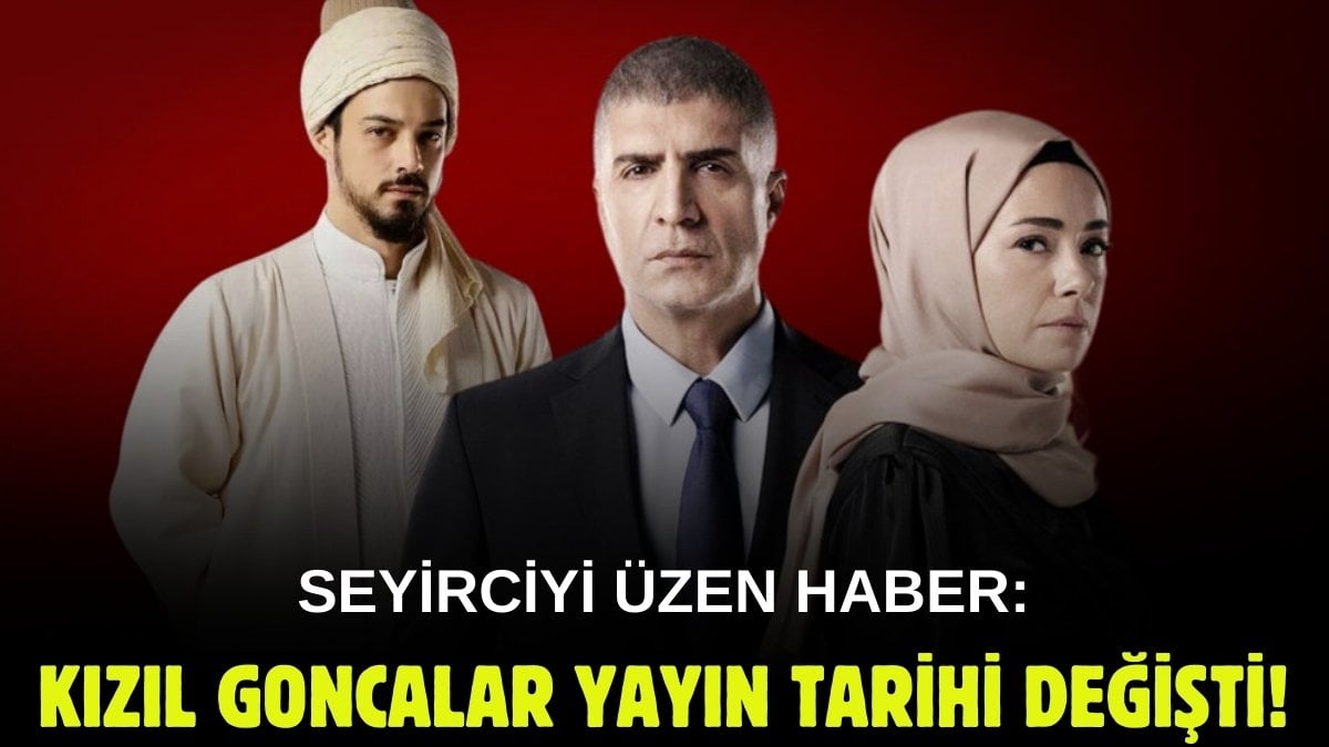 Kızıl Goncalar izleyicisini üzen karar! Yayın tarihi değişti: Uzun bir süre daha bekleyeceğiz