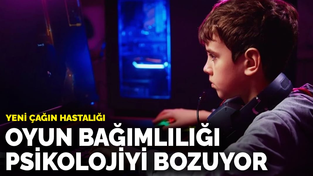 Yeni çağın hastalığı: Oyun bağımlılığı çocukların psikolojisini bozuyor