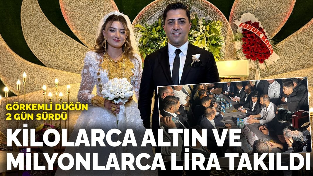 Görkemli düğün! Kilolarca altın ve milyonlarca lira takıldı