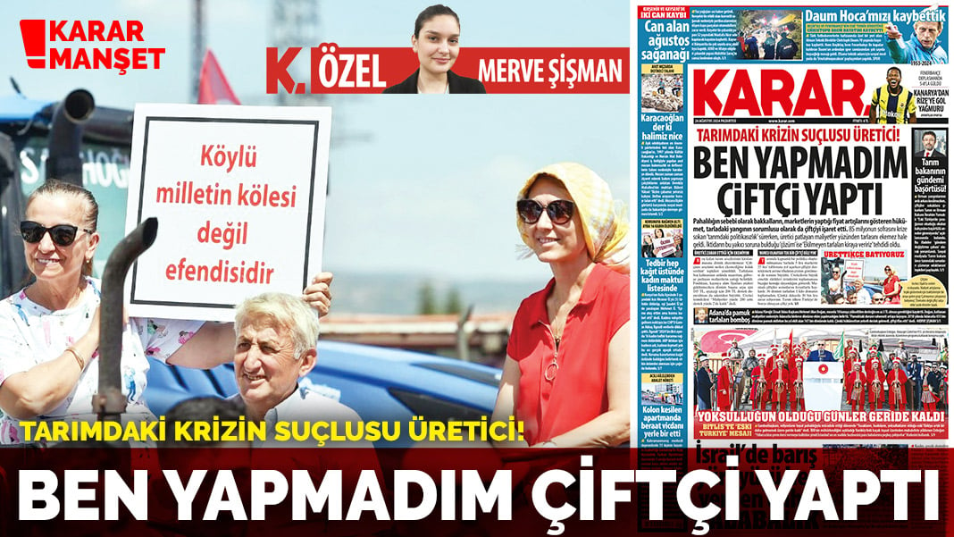 Tarımdaki krizin suçlusu üretici: Ben yapmadım çiftçi yaptı