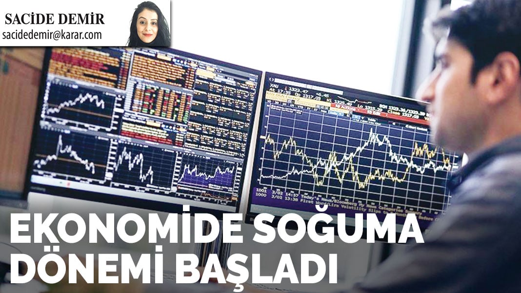 Ekonomide soğuma dönemi başladı