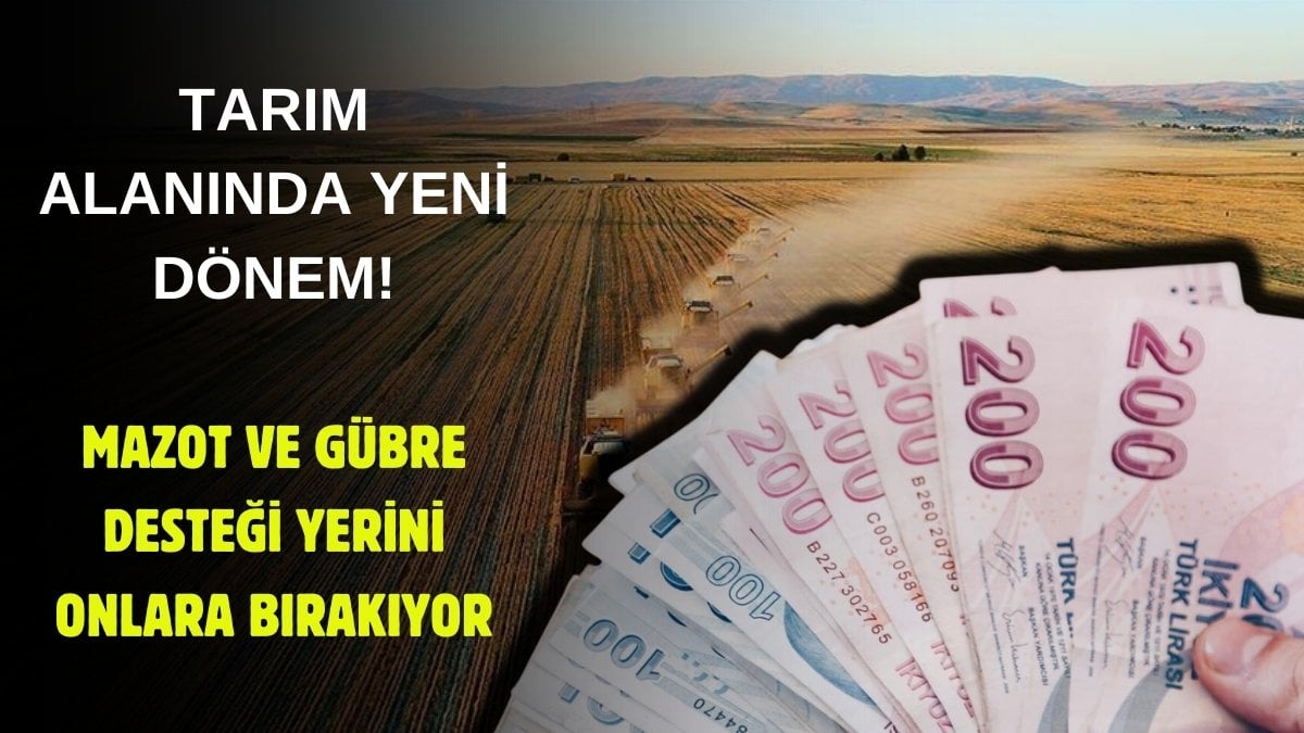 Mazot ve gübre desteği yerine 3 farklı destek geliyor! Tarımda sistem sil baştan değişiyor: İşte yeni destekler…