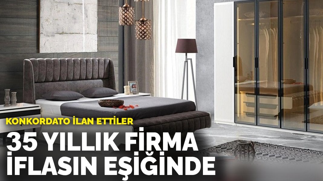 35 yıllık firma iflasın eğişinde! Konkordato ilan ettiler