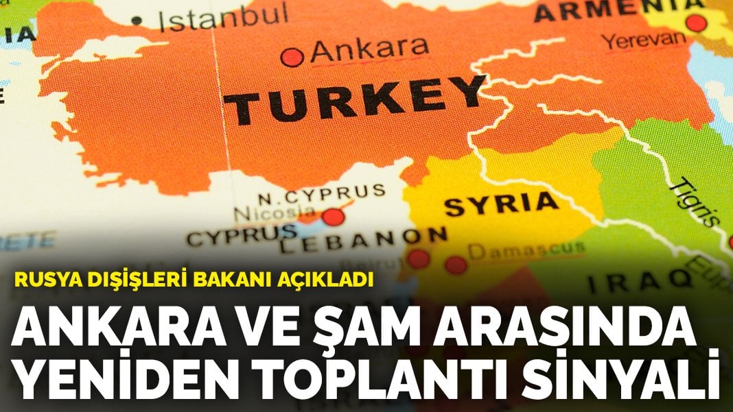 Rusya Dışişleri Bakanı açıkladı: Ankara ve Şam arasında yeniden toplantı sinyali