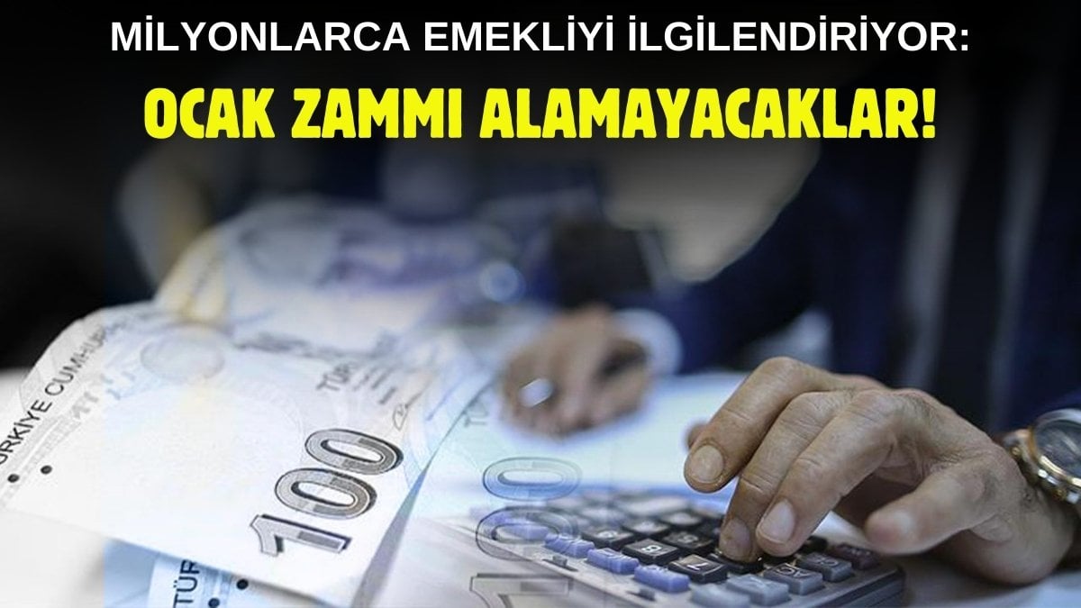 Zam bekleyen milyonlarca emekliye kötü haber! Bu emekliler ocak ayında zam alamayacak